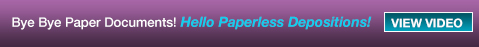 Paperless Depositions Available